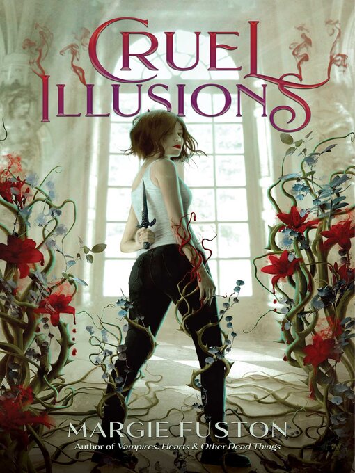 Title details for Cruel Illusions by Margie Fuston - Wait list